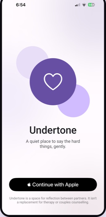The Undertone welcome screen: the app icon above the words 'A quiet place to say the hard things, gently', and a Continue with Apple button.
